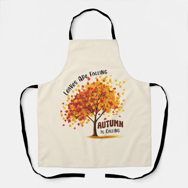 Leaves Are Falling, Autumn Is Calling – Cozy Fall  Apron (Front)