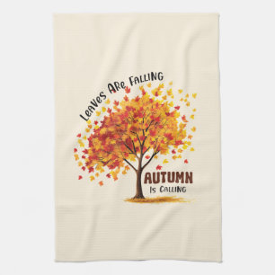 Leaves Are Falling, Autumn Is Calling – Cozy Fall  Kitchen Towel