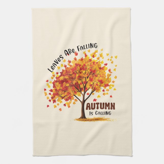 Leaves Are Falling, Autumn Is Calling – Cozy Fall  Kitchen Towel (Vertical)