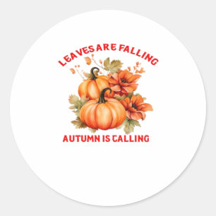 Leaves Are Falling Autumn Is Calling Design Classi Classic Round Sticker
