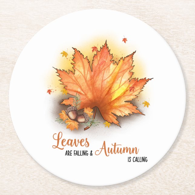 Leaves are Falling & Autumn is Calling Round Paper Coaster (Front)