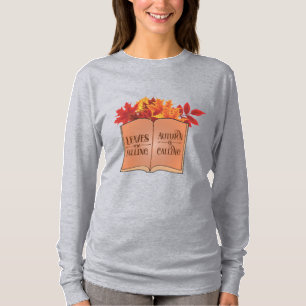 Leaves Are Falling T-Shirt