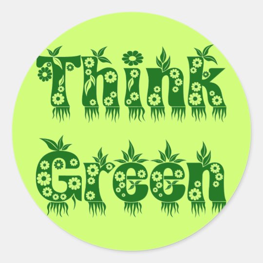 Leaves & Flowers "Think Green" Classic Round Sticker