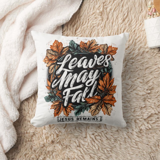 Leaves May Fall....  Throw Pillow (Blanket)
