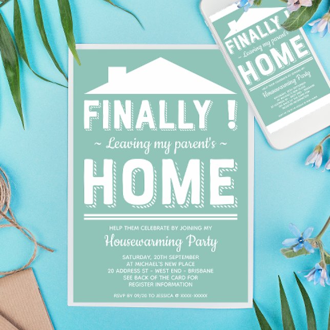 Leaving My Parents House Funny Housewarming Party Invitation (Inspired on a truth story! :-D)