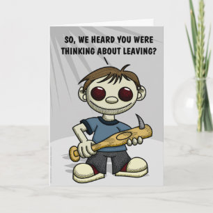 Leaving Us Greeting Card