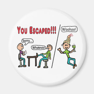 Leaving Work Magnet