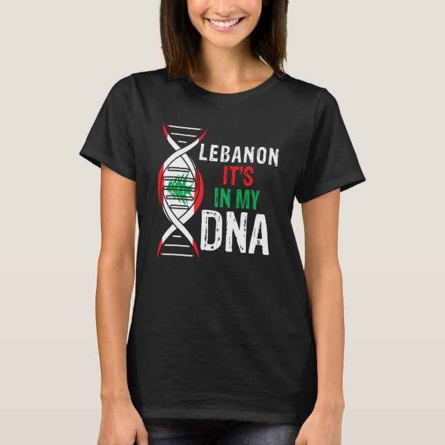 Lebanon It's In My DNA Proud Lebanese Lebanon Flag T-Shirt (Front)