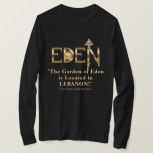 "Lebanon, The Original Garden of Eden" T-Shirt