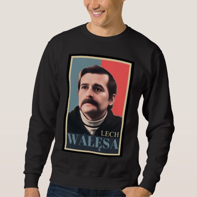 lech walesa sweatshirt (Front)