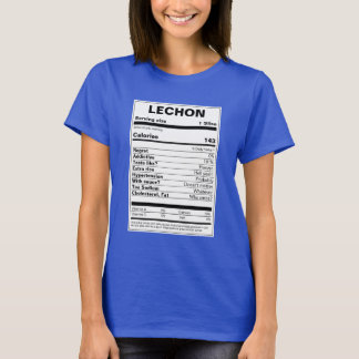 Lechon Nutrition Facts T-Shirt