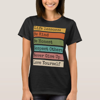 Leçons de vie T-shirt motivationnel