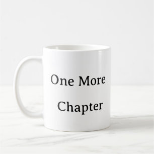 Lecture Mug - One More Chapter Boworm Gift mug