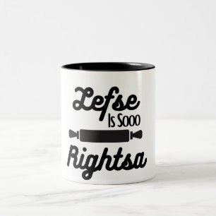 Lefse is So Rightsaa Mug