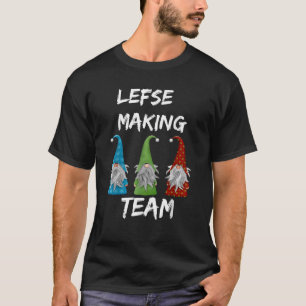 Lefse Making Rolling Team Tomte Gnome Xmas  T-Shirt