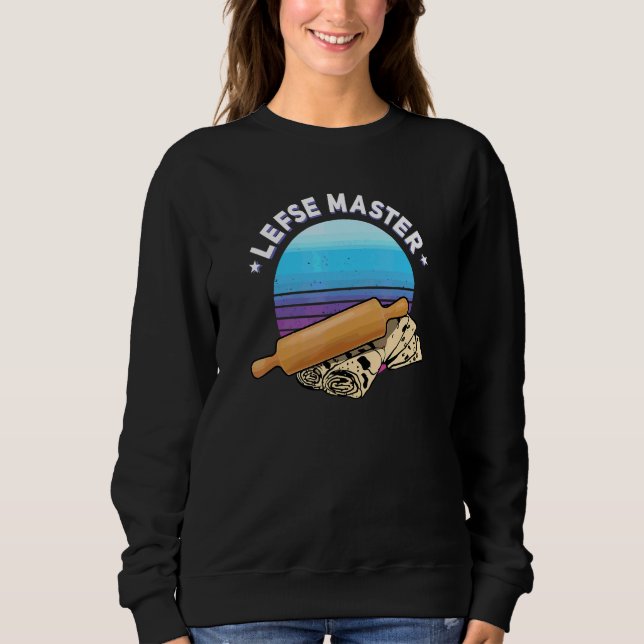 Lefse Master Crossed Rolling Pin Norwegian Flatbre Sweatshirt (Front)