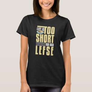 Lefse Norwegian Bread Recipe Maker Flatbread Rolli T-Shirt