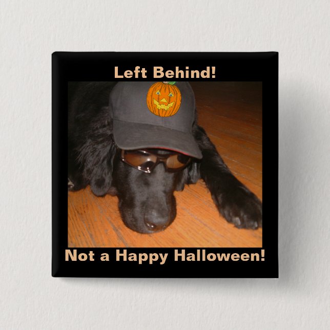 Left Behind This Halloween 2 Inch Square Button (Front)