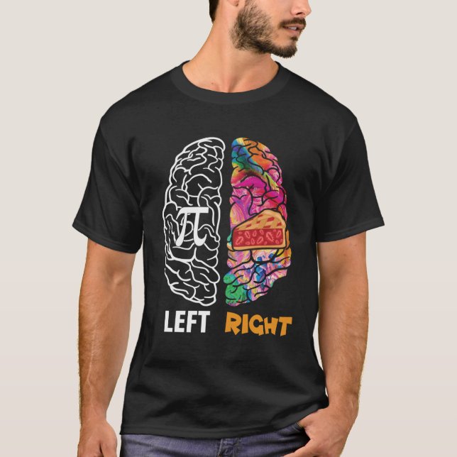 Left Brain Right Brain Pi 8 T-Shirt (Front)