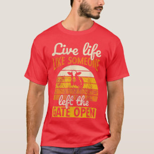 Left Gate Open Ranch Farmer Farming Animal Cow T-Shirt