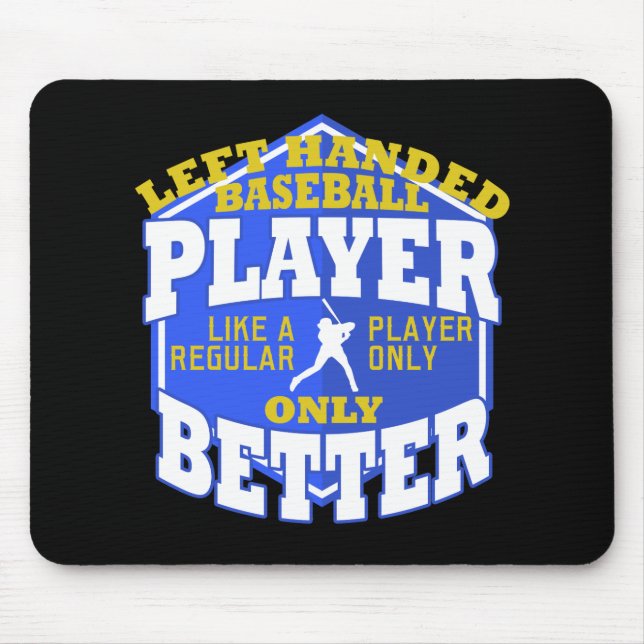 Left Handed Baseball Player Coach Catcher Pitcher Mouse Pad (Front)