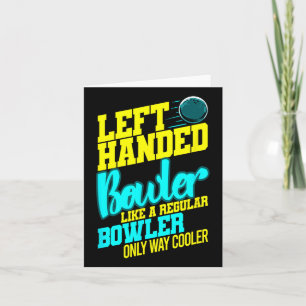 Left Handed Bowler Bowl Byll Humor Bowling Striker Card
