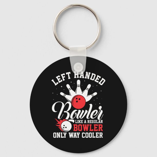 Left Handed Bowler Cool Bowling Pins Strike Sport  Keychain (Front)