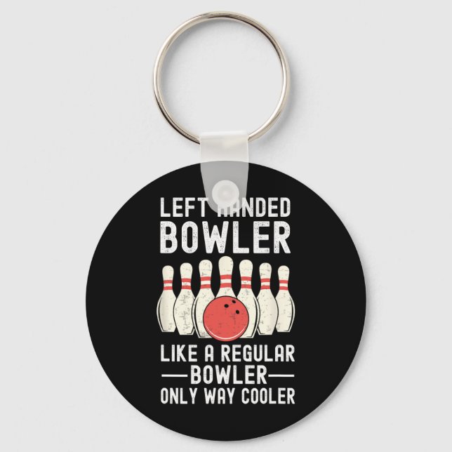 Left Handed Bowler Funny Bowling Player  Keychain (Front)