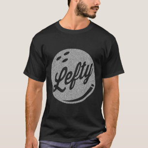 Left Handed Bowler Lefty Bowling T-Shirt
