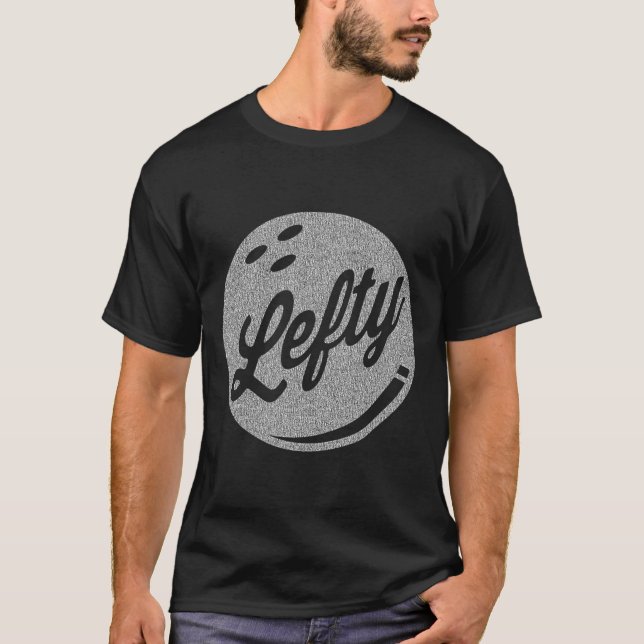 Left Handed Bowler Lefty Bowling  T-Shirt (Front)