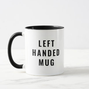 Left Handed Gifts, Lefty Left Hander Left Handed Coffee Mug