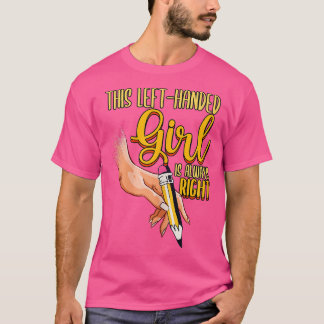 Left Handed Lefty  T-Shirt