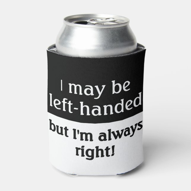 Left-handed people Humour Can Cooler (Can Front)