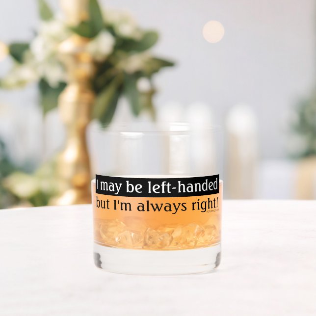 Left-handed people whiskey glass (Insitu (Wedding))