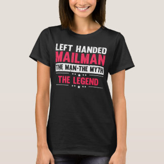 left handed postman postman outfit T-Shirt
