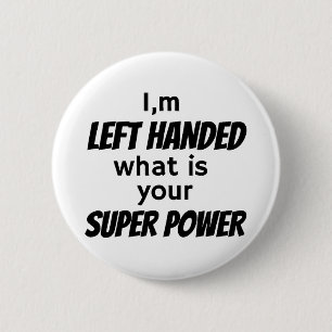 Left Hander's 2 Inch Round Button