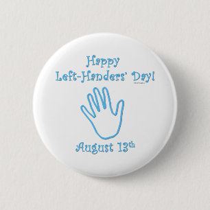 Left Handers Day 2 Inch Round Button