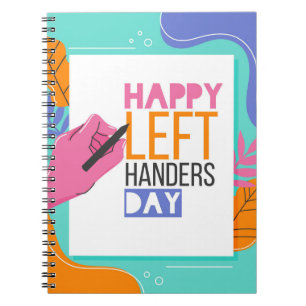 Left Handers Day Notebook