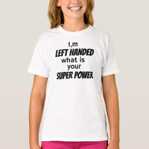 Left Hander's   T-Shirt