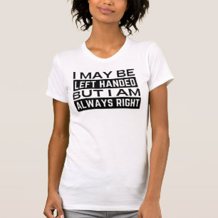 Left Hander's T-Shirt