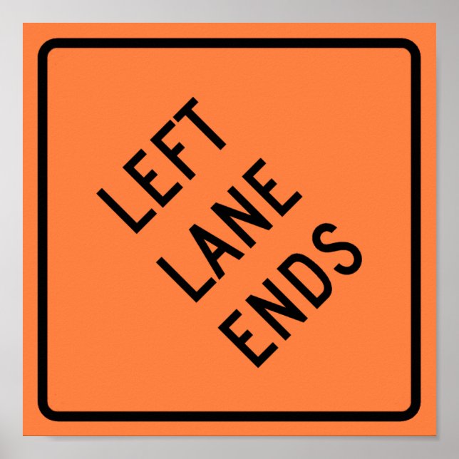 Left Lane Ends Construction Highway Sign (Front)