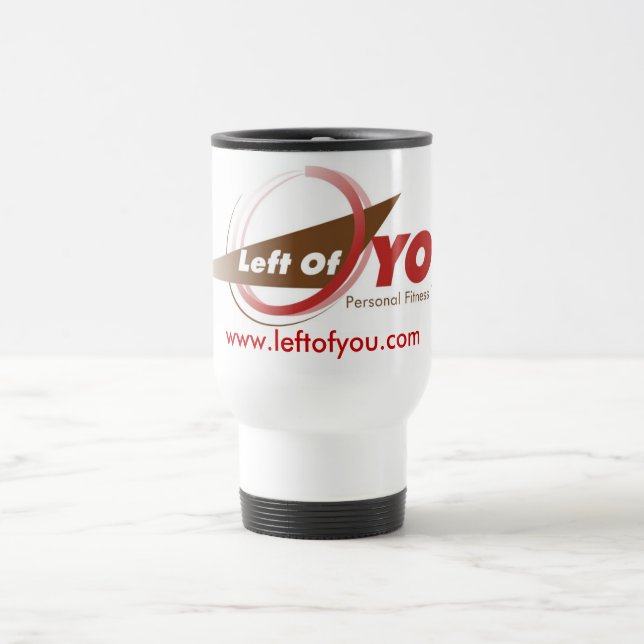 Left of You Travel Mug - Customized (Center)