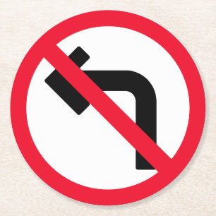 Left Turn Prohibited Sign   Custom Round Coasters