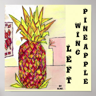 Left Wing Pineapple Poster