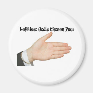 Lefties: God's Chosen Few Magnet