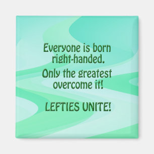 Lefties Unite Magnet