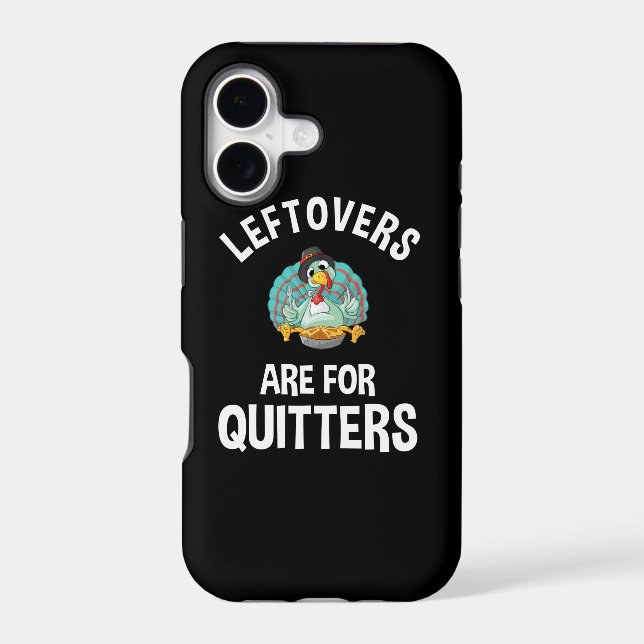 Leftovers Are For Quitters (Back)
