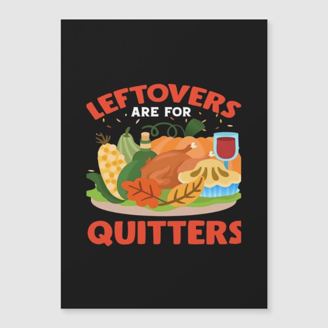 Leftovers Are For Quitters Classic Aesthetic Style (Front)