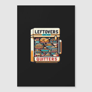 Leftovers Are For Quitters Classic Basic Clean