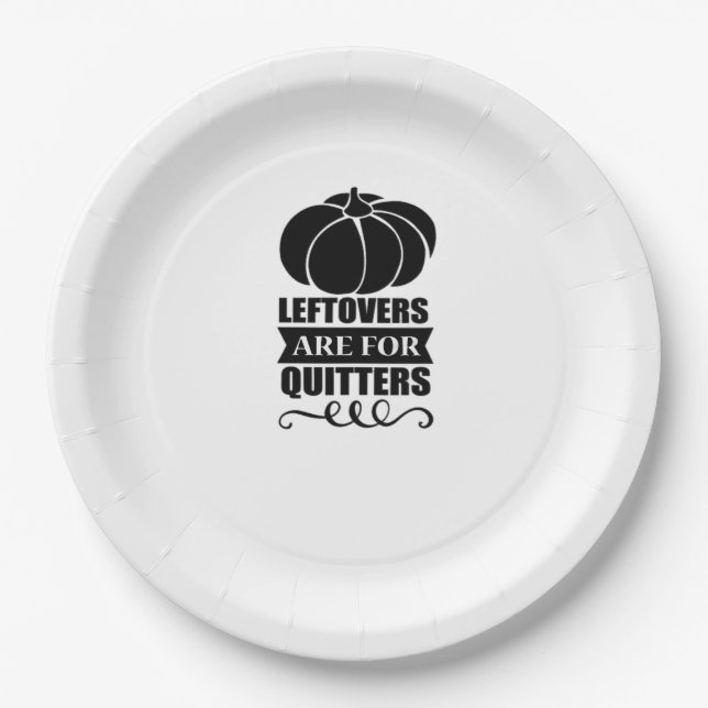 Leftovers Are For Quitters Classic Funny Retro Paper Plate (Front)